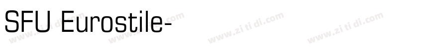 SFU Eurostile字体转换